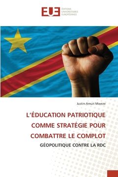 portada L'Éducation Patriotique Comme Stratégie Pour Combattre Le Complot