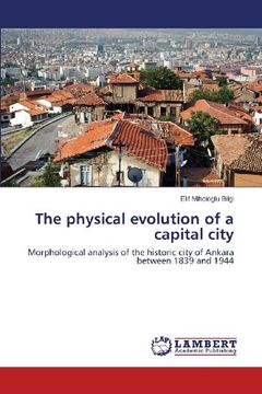 portada The Physical Evolution of a Capital City