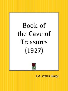 book of the cave of treasures 1927