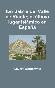 portada Ibn Sab'in del Valle de Ricote; el último lugar islámico en España