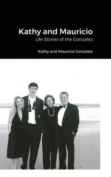 portada Kathy and Mauricio: Life Stories of the Gonzalez (in English)