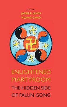 portada Enlightened Martyrdom: The Hidden Side of Falun Gong (in English)
