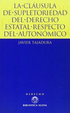 portada La Cláusula de Supletoriedad del Derecho Estatal Respecto del Autonómico (in Spanish)