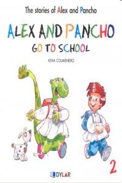 portada Alex And Pancho Go To School (The stories of Alex and Pancho)