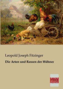 portada Die Arten und Rassen der Hühner (en Alemán)