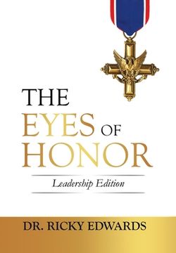 portada The Eyes of Honor: Leadership Edition (en Inglés)