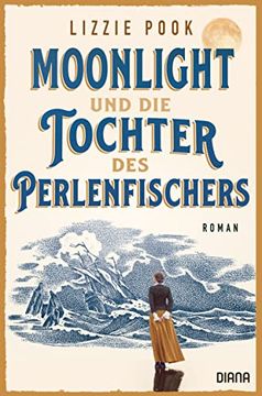 portada Moonlight und die Tochter des Perlenfischers: Roman (in German)