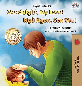 portada Goodnight, my Love! (English Vietnamese Bilingual Book): Bilingual Vietnamese Book for Kids (English Vietnamese Bilingual Collection) (in Vietnamita)