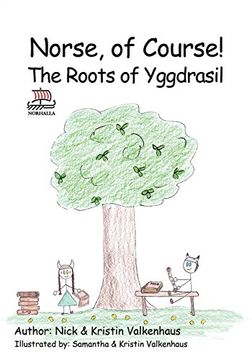 portada Norse, of Course!: The Roots of Yggdrasil