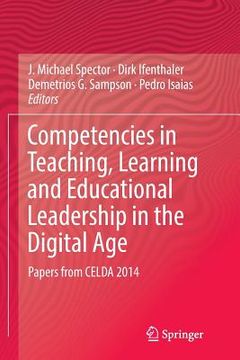 portada Competencies in Teaching, Learning and Educational Leadership in the Digital Age: Papers from Celda 2014
