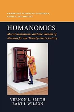 portada Humanomics: Moral Sentiments and the Wealth of Nations for the Twenty-First Century (Cambridge Studies in Economics, Choice, and Society) 