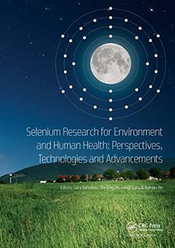 portada Selenium Research for Environment and Human Health: Perspectives, Technologies and Advancements: Proceedings of the 6th International Conference on. October 27-30, 2019, Yangling, Xi'an, China (en Inglés)