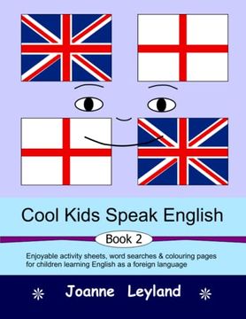 portada Cool Kids Speak English - Book 2: Enjoyable activity sheets, word searches & colouring pages for children learning English as a foreign language 