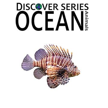 portada Ocean Animals: Discover Series Picture Book for Children (in English)