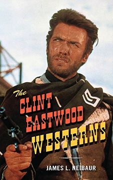 portada The Clint Eastwood Westerns (en Inglés)