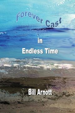 portada Forever Cast In Endless Time (in English)