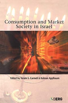 portada Consumption and Market Society in Israel (en Inglés)