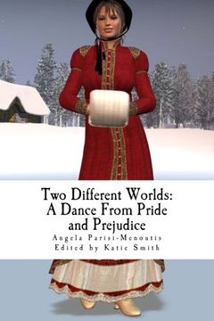 portada Two Different Worlds: A Dance from Pride and Prejudice