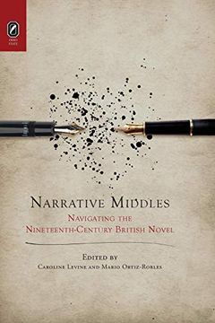 portada Narrative Middles: Navigating the Nineteenth-Century Novel (Theory Interpretation Narrativ) (in English)