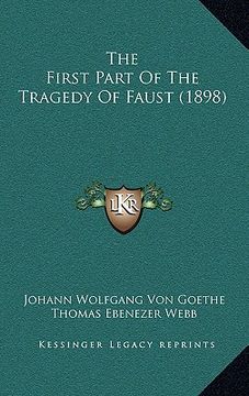 portada the first part of the tragedy of faust (1898) (en Inglés)