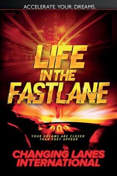 portada Life In The Fast Lane (en Inglés)