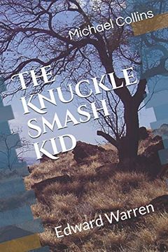 portada The Knuckle-Smash Kid: Edward Warren (The Warren Family) (in English)