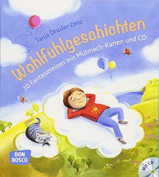 portada Wohlfühlgeschichten, m. Audio-Cd: 30 Fantasiereisen mit Mutmach-Karten und cd (en Alemán)