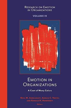 portada Emotion in Organizations: A Coat of Many Colors (Research on Emotion in Organizations, 19) (en Inglés)