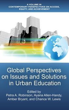portada Global Perspectives on Issues and Solutions in Urban Education (in English)