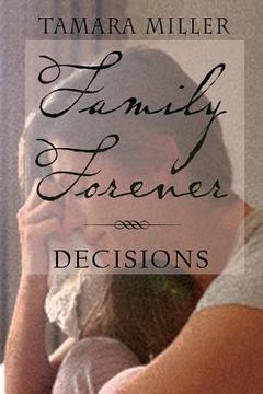portada Family Forever: Decisions (en Inglés)