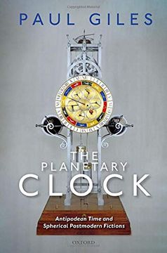portada The Planetary Clock: Antipodean Time and Spherical Postmodern Fictions 