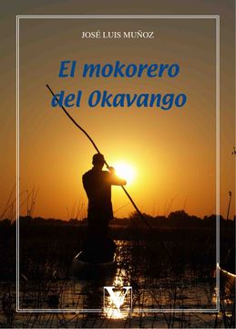 portada El Mokorero del Okavango (in Spanish)