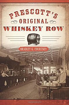 portada Prescott's Original Whiskey Row (in English)