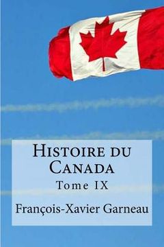 portada Histoire du Canada: Tome 9 (in French)