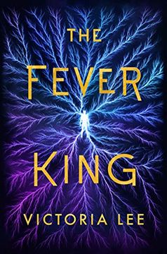 portada The Fever King: 1 (Feverwake, 1) (en Inglés)