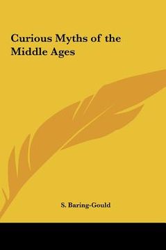portada curious myths of the middle ages (en Inglés)