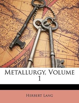 portada metallurgy, volume 1 (en Inglés)
