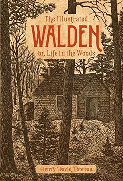 portada The Illustrated Walden: or, Life in the Woods (en Inglés)