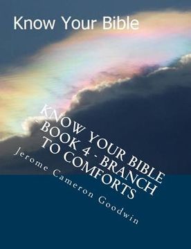 portada Know Your Bible - Book 4 - Branch To Comforts: Know Your Bible Series (en Inglés)