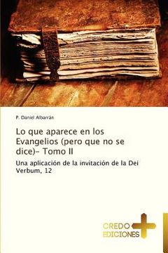 portada lo que aparece en los evangelios (pero que no se dice)- tomo ii (in Spanish)