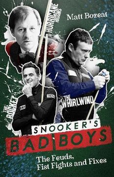 portada Snooker's Bad Boys: The Feuds, Fist Fights and Fixes (en Inglés)