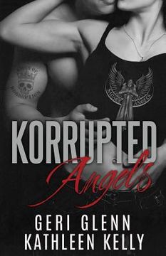 portada Korrupted Angels: An MC Crossover Novella (en Inglés)