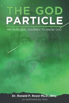 portada The God Particle: My Personal Journey to Know God (en Inglés)