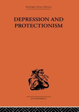 portada Depression & Protectionism (en Inglés)