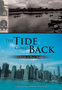 portada The Tide Comes Back: A Life in Short Stories (en Inglés)