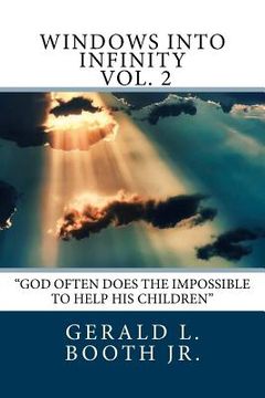 portada Windows into Infinity: God often does the impossible to help His children (en Inglés)