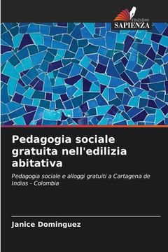 portada Pedagogia sociale gratuita nell'edilizia abitativa (en Italiano)