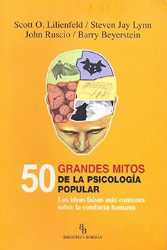 portada 50 Grandes Mitos de la Psicología Popular: Las Ideas Falsas más Comunes Sobre la Conducta Humana (in Spanish)