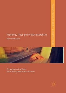 portada Muslims, Trust and Multiculturalism: New Directions 