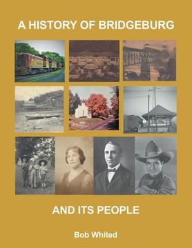 portada A History of Bridgeburg and its People (en Inglés)